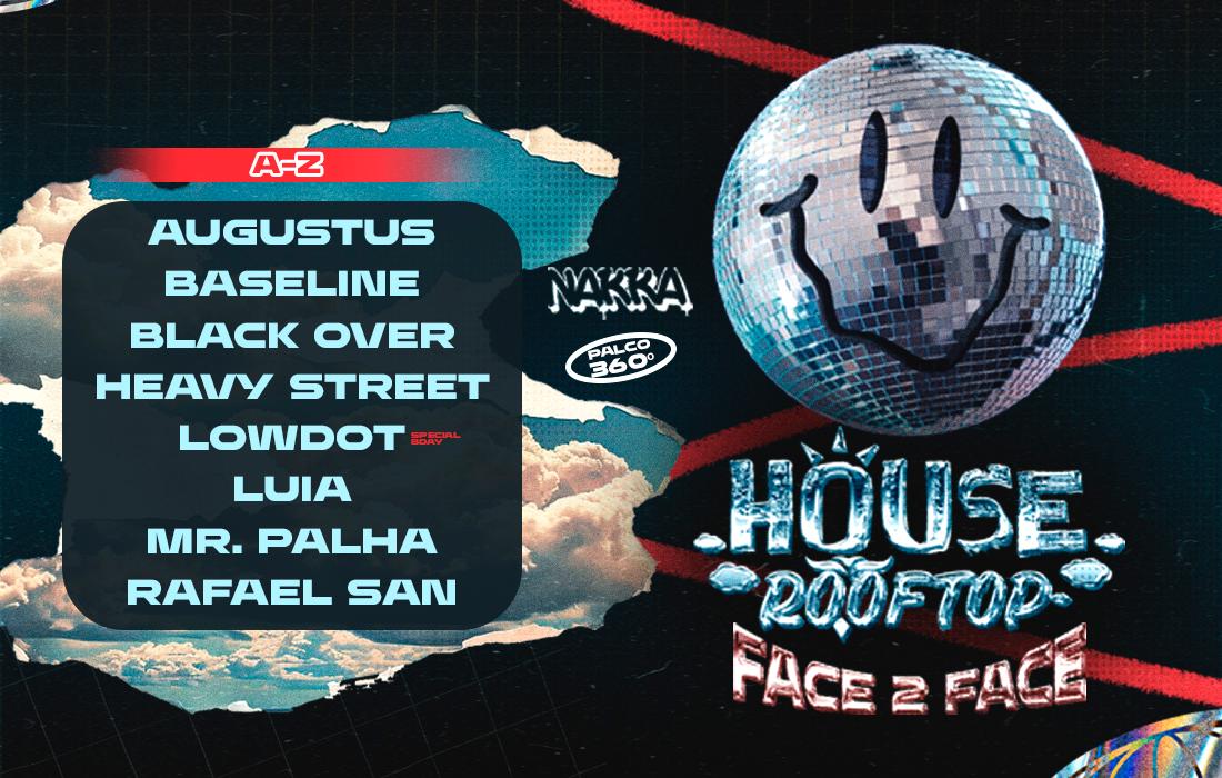 HOUSE ROOFTOP | FACE 2 FACE • 360º